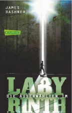 James Dashner "Die Auserwählten im Labyrinth"