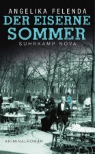 Angelika Felenda "Der eiserne Sommer"