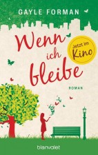 Gayle Forman "Wenn ich bleibe"