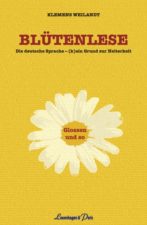 Klemens Weilandt "Blütenlese"