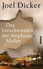 Joël Dicker Das Verschwinden der Stephanie Mailer