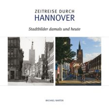 Michael Narten "Zeitreise durch Hannover"