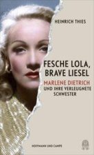Heinrich Thies, "Fesche Lola, brave Liesel"