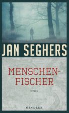 Jan Seghers Menschenfischer