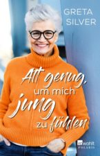 Silver, Alt genug