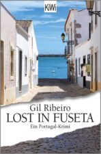 Gil Ribeir „Lost in Fuseta“